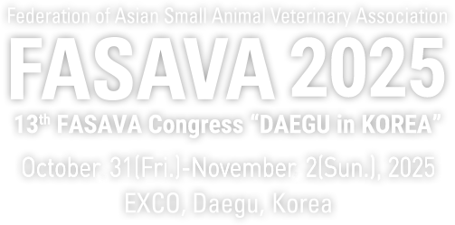 FASAVA DAEGU 31 October Fri. - 2 November sun. 2025 / EXCO, Daegu, Republic of Korea